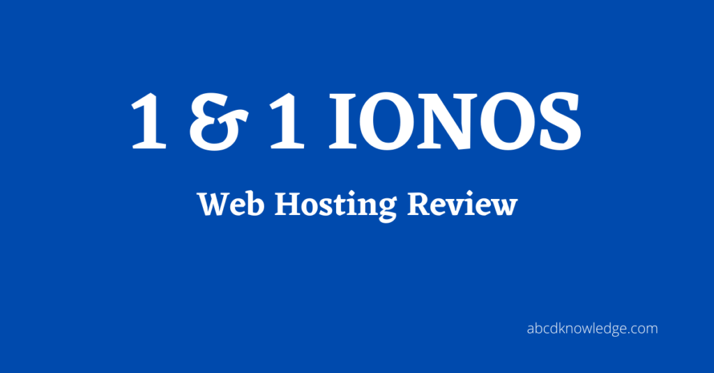 1 & 1 IONOS web hosting , abcdknowledge
