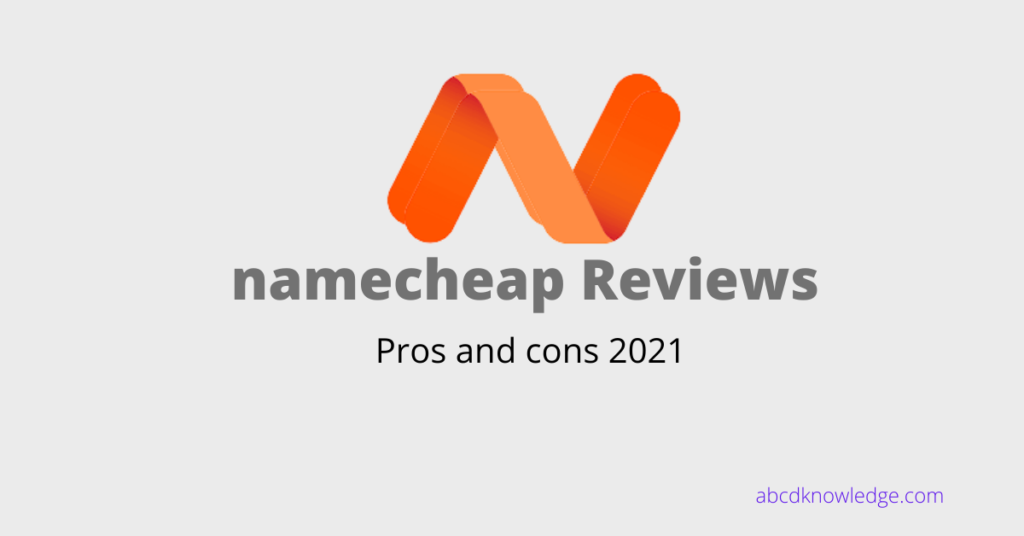 namecheap-Reviews-2021-abcdknowledge